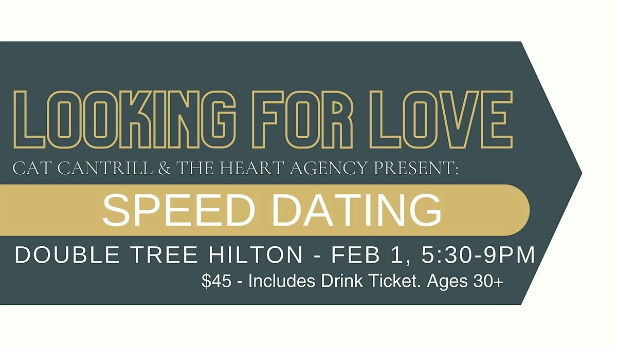 Looking For Love Speed Dating & Mixer Ages 30+ - CR