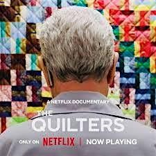 Documentary & A Discussion: The Quilters