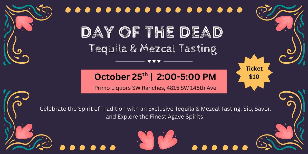 Day of the Dead: Tequila & Mezcal Tasting