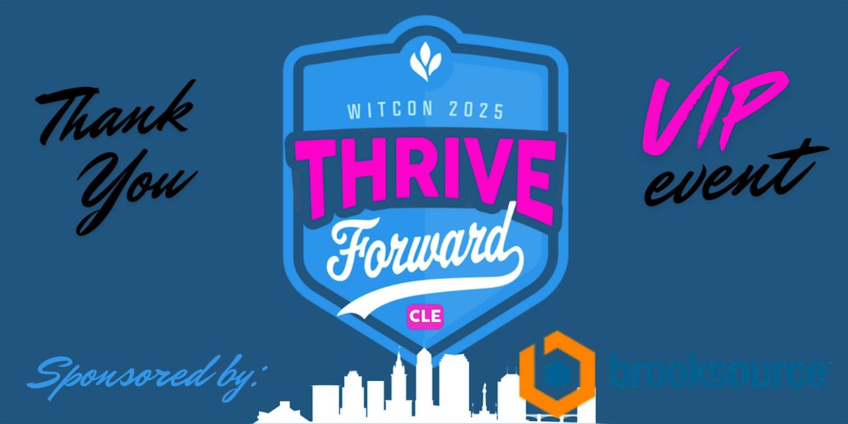 Cleveland WITCON 2025: Pre-Conference Thank You VIP Event