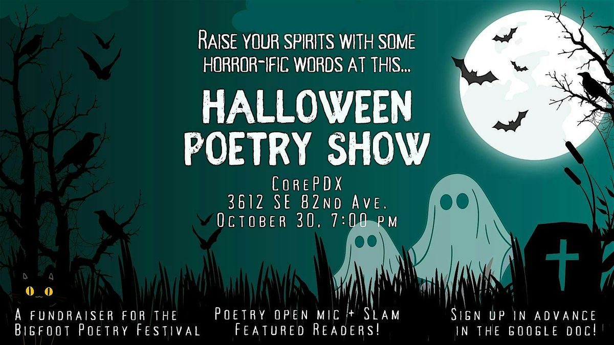 Halloween Poetry Slam (A Bigfoot Festival Event)