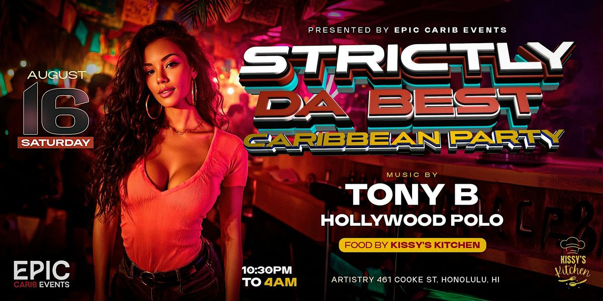 Strictly Da Best Caribbean Party