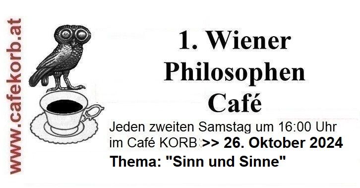 1. WIENER PHILOSOPHEN CAF\u00c9 im Caf\u00e9 Korb