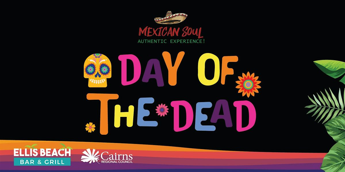 Day of The Dead @ Ellis Beach Bar & Grill