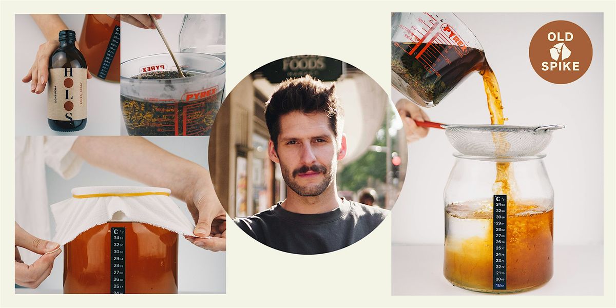 Holos 'Kombucha Brewing Class' - at Old Spike