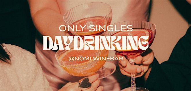N\u00d8.FI x DayDrinking @NOMI-Weinbar