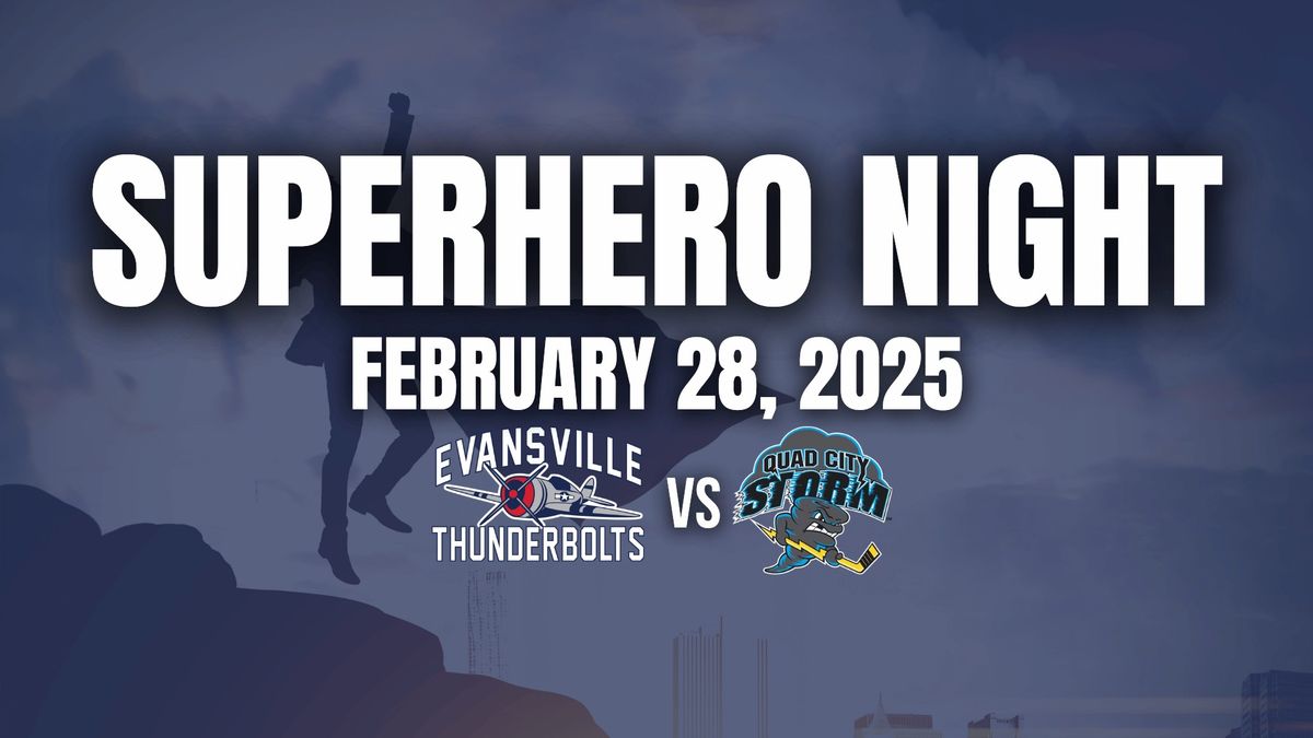 Evansville Thunderbolts vs. Quad City Storm