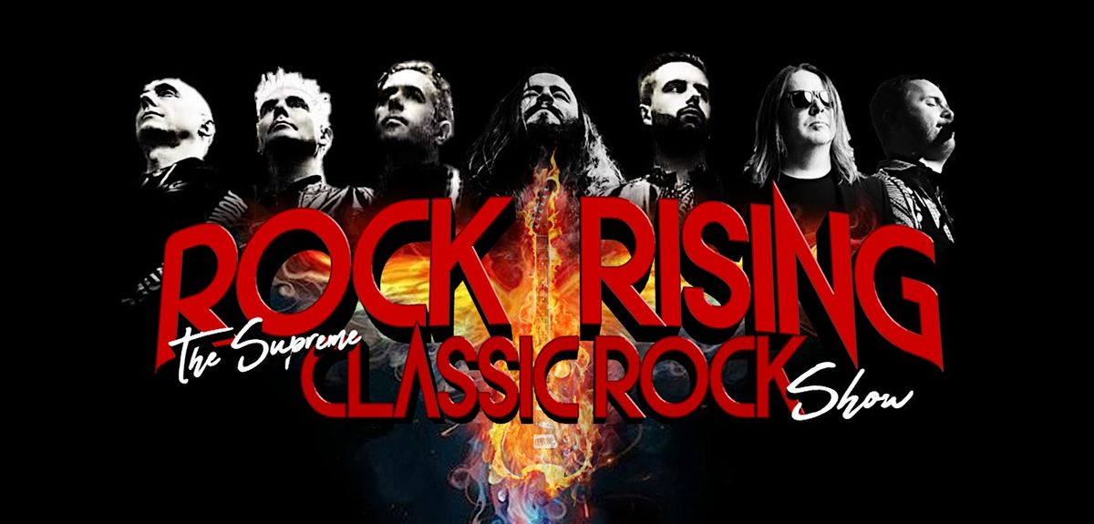 Rock Rising - The Supreme Classic Rock Show