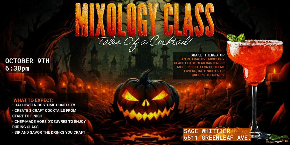 Halloween Mixology Class at Sage! Tales of a Cocktail!