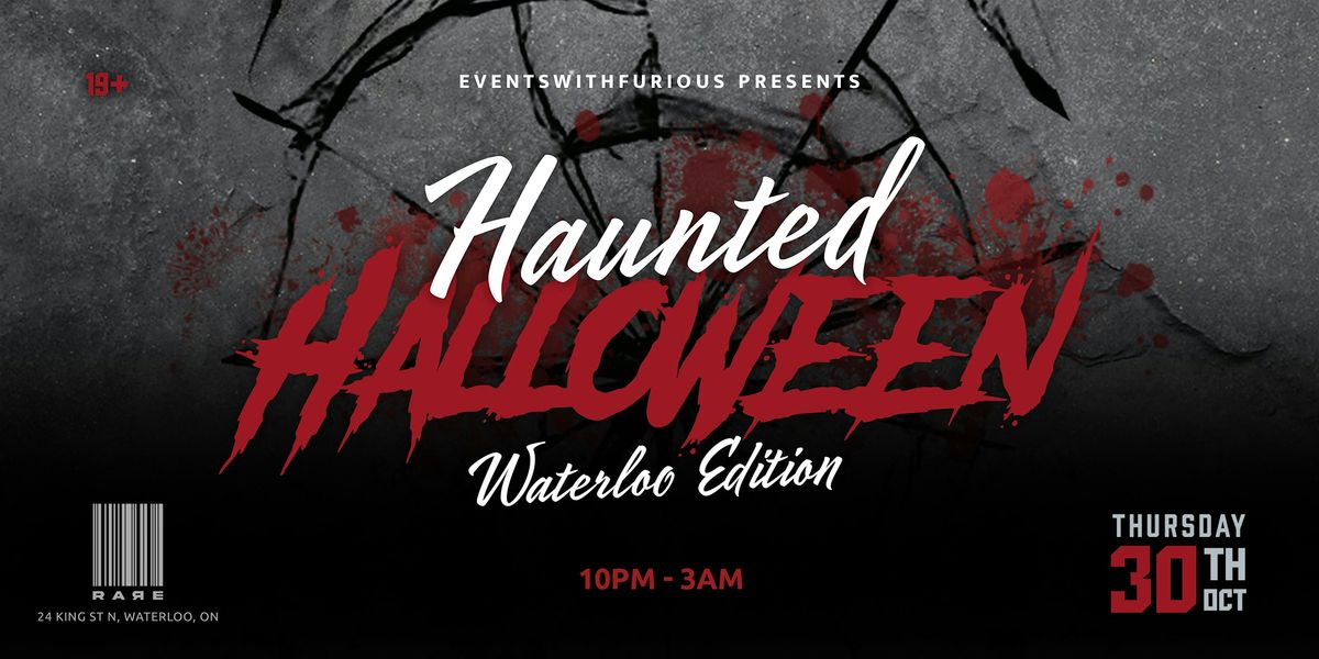 Haunted Halloween [WATERLOO EDITION]