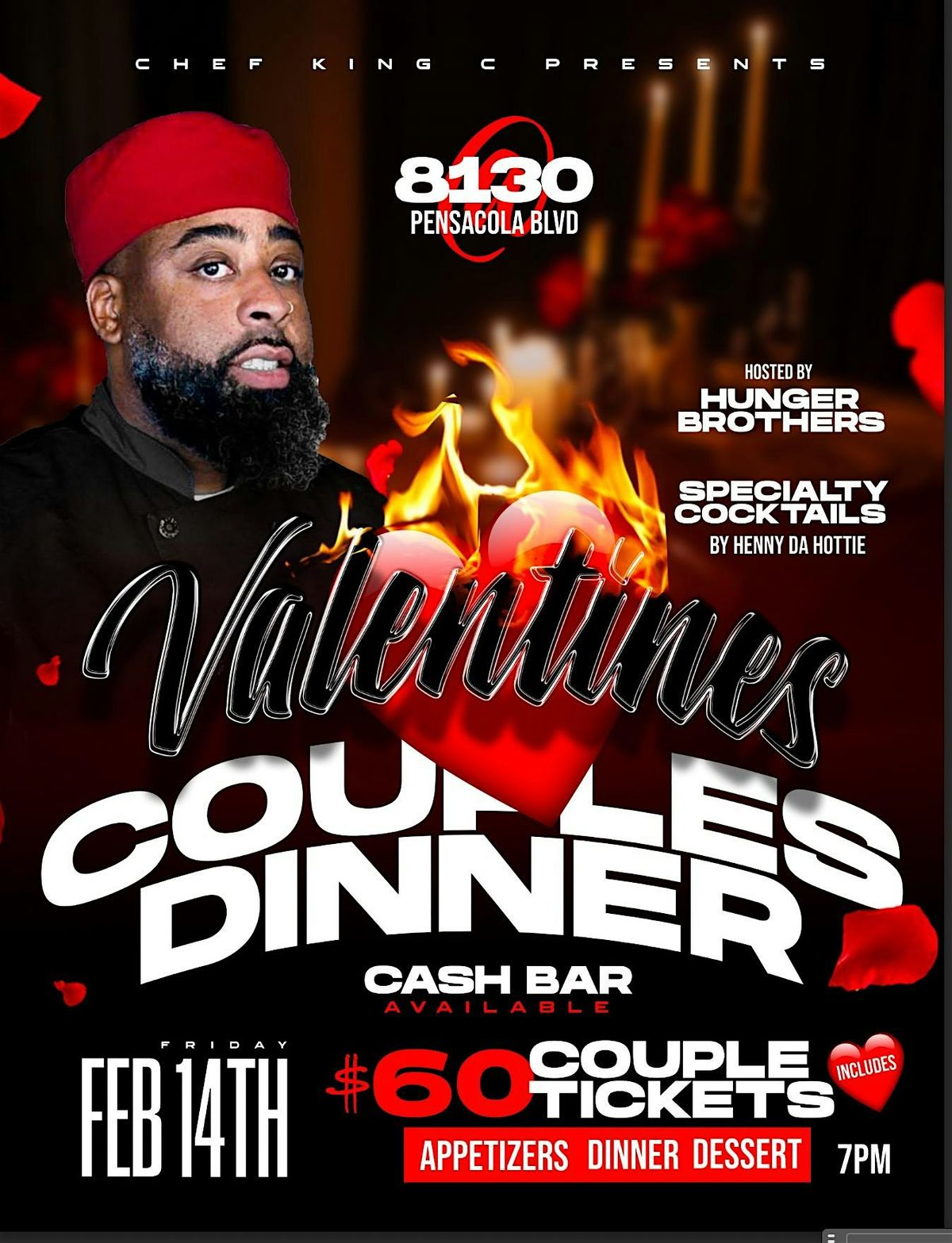 1st annual Valentine\u2019s Dinner Party presented by DaChef King C