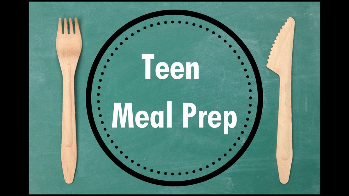 Teen Meal Prep