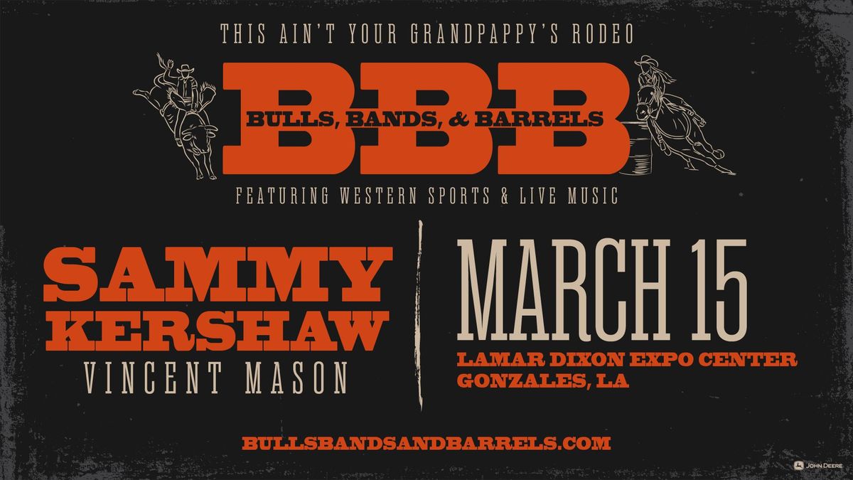 Bulls, Bands, & Barrels featuring Sammy Kershaw