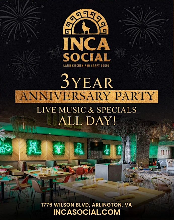 Inca Social Arlington's 3rd Anniversary Party #ArlingtonVA