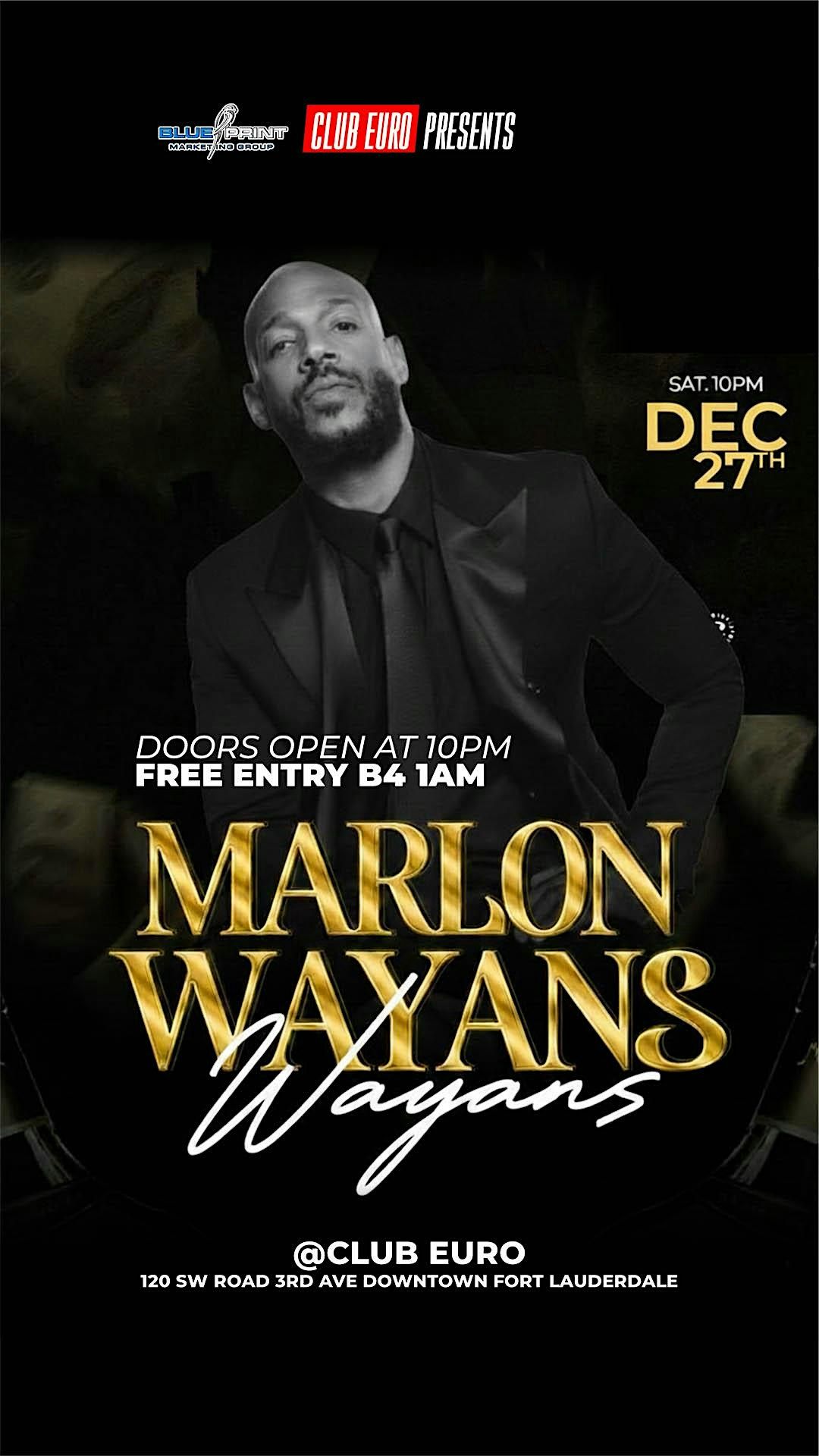 Marlon Wayans at  The #1 Party in Fort Lauderdale Dec 27th  @ Club Euro