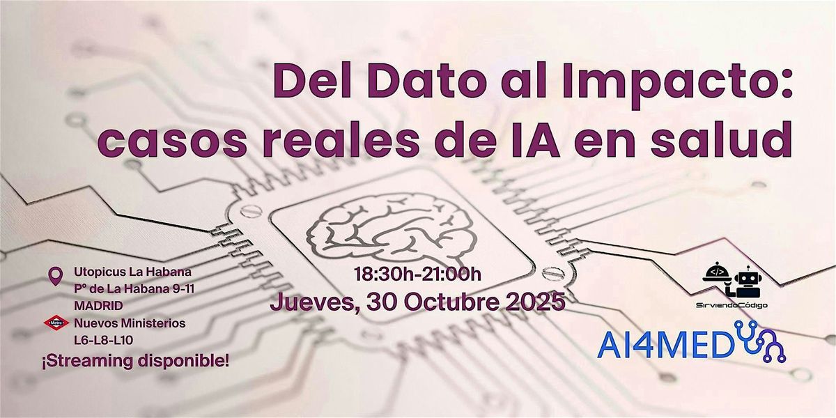 Del Dato al Impacto: casos reales de IA en salud