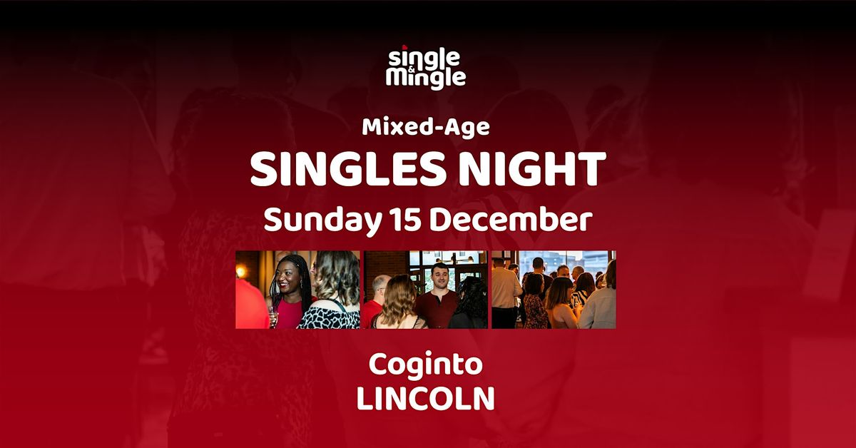 All Welcome Singles Night | LINCOLN