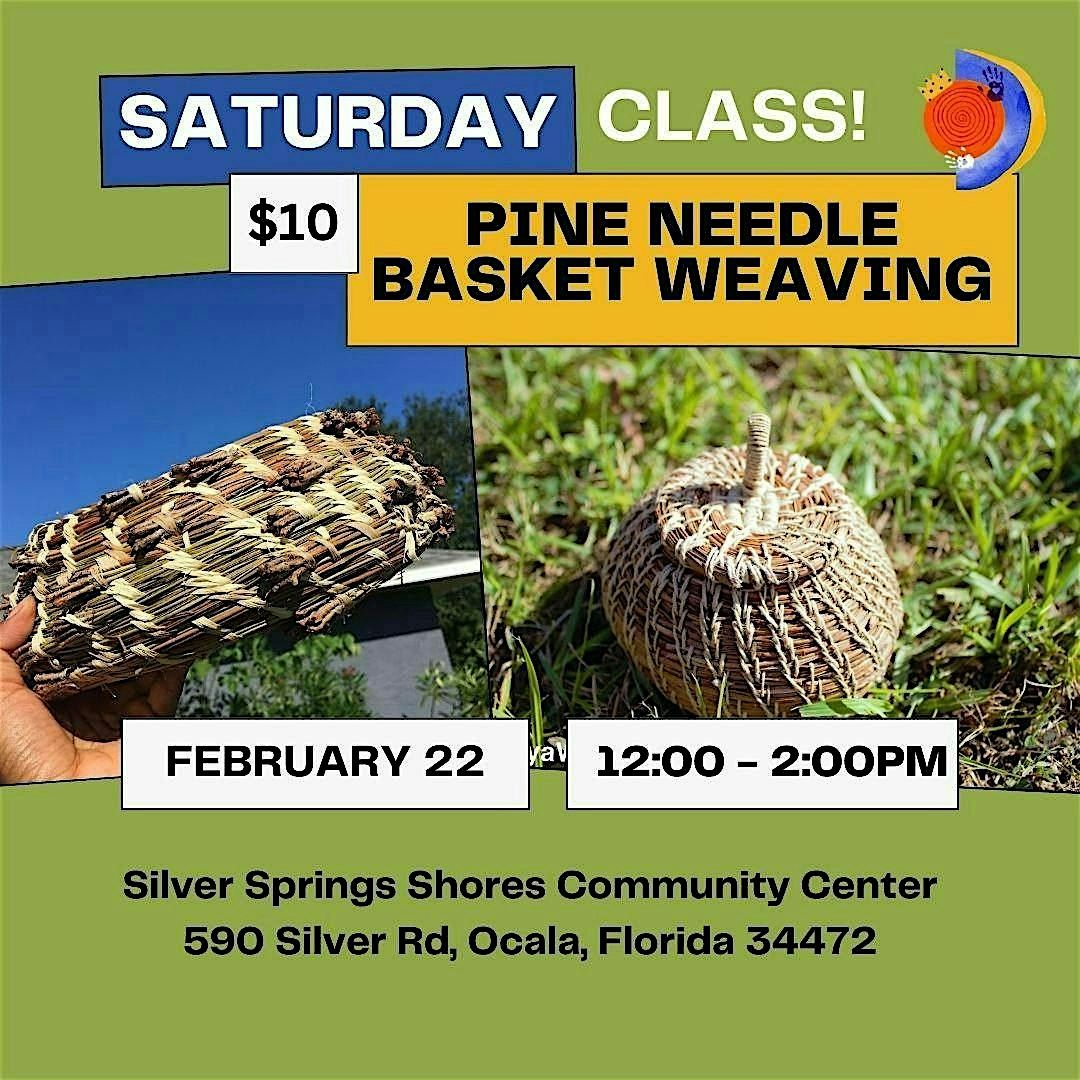 POP UP! Saturday Pine Needle Basket Weaving