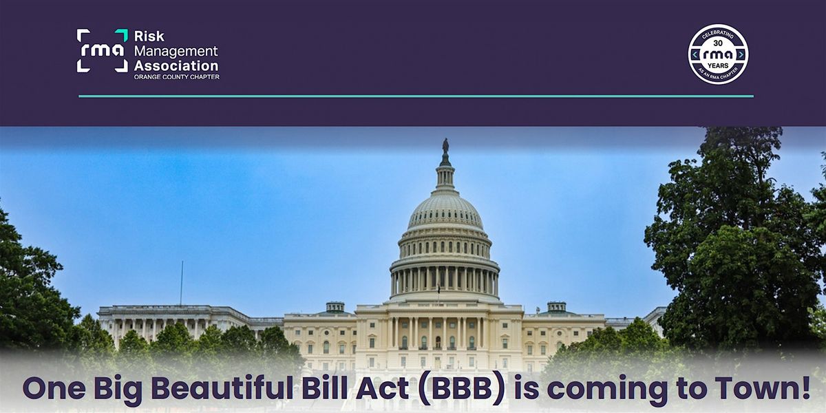One Big Beautiful Bill (BBB) is Coming to Town!