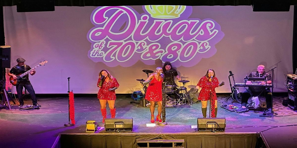 The DIVAS of The 70s & 80s @ Citrus County Auditorium