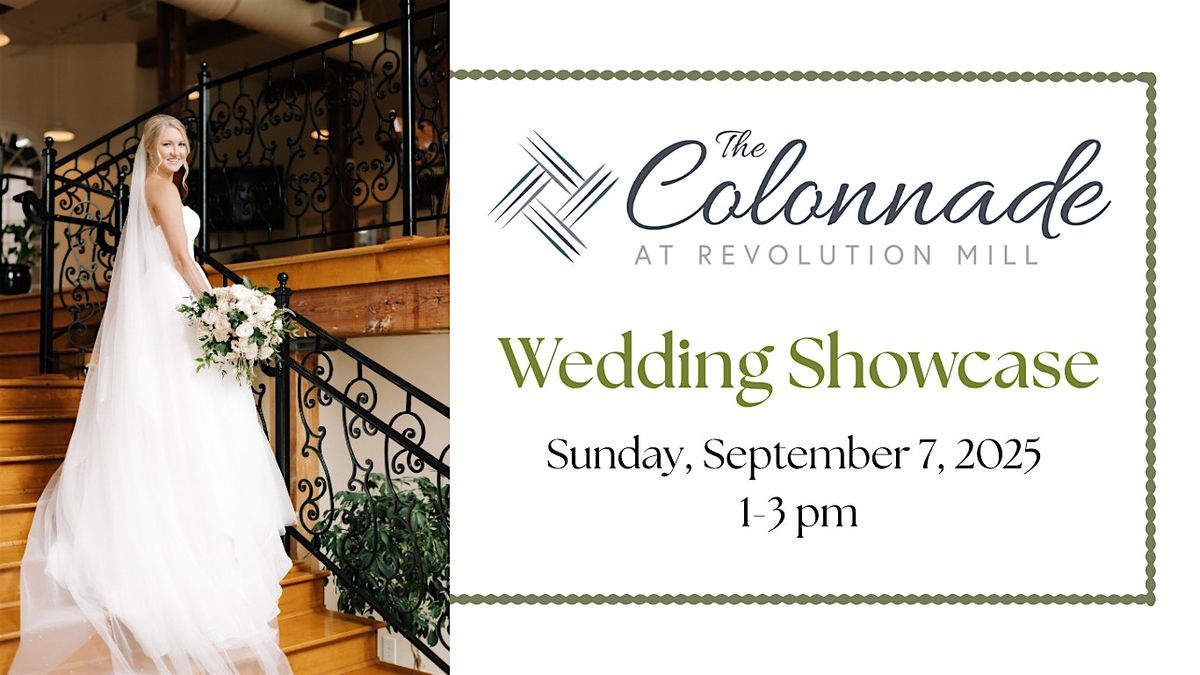 The Colonnade at Revolution Mill  Wedding Showcase