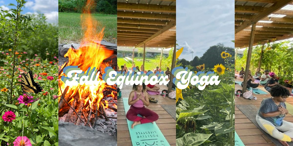 Fall Equinox Yoga with Dirty South Yoga at Urban Sprout Farms