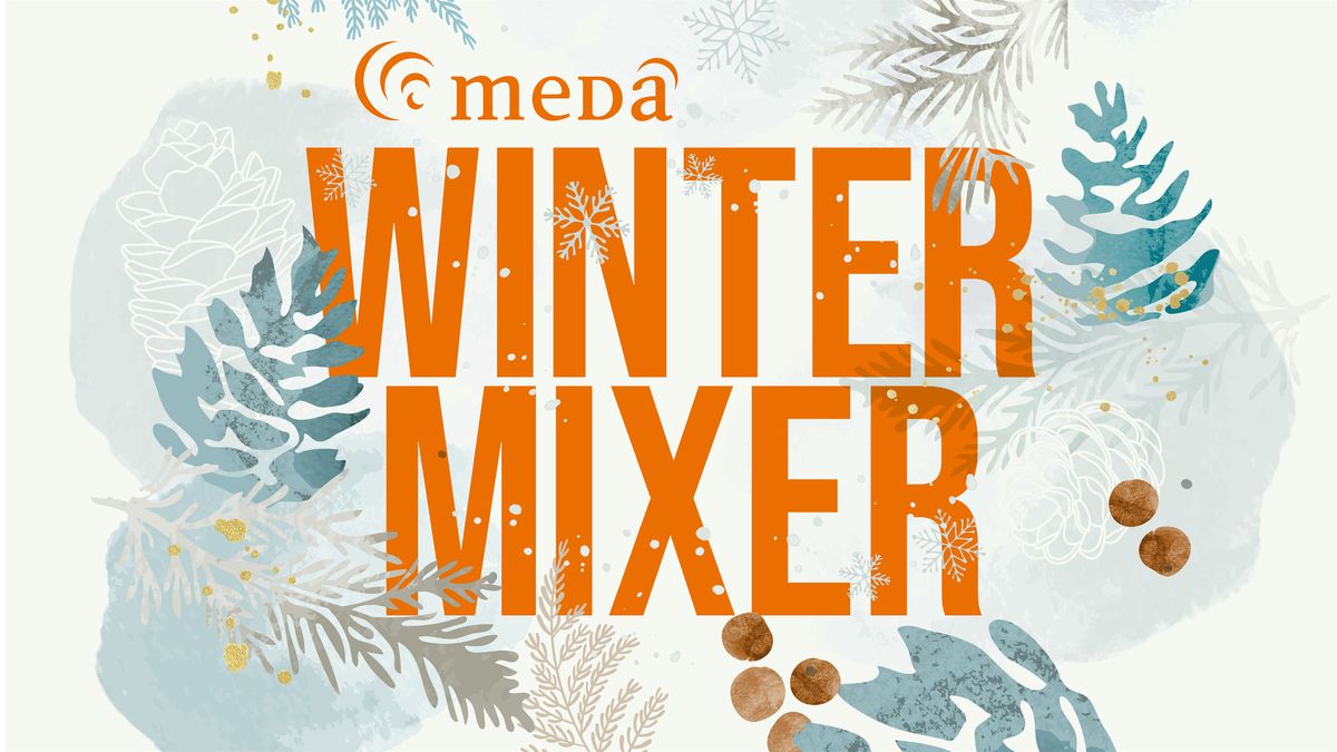 MEDA's Winter Mixer and Holiday Boutique
