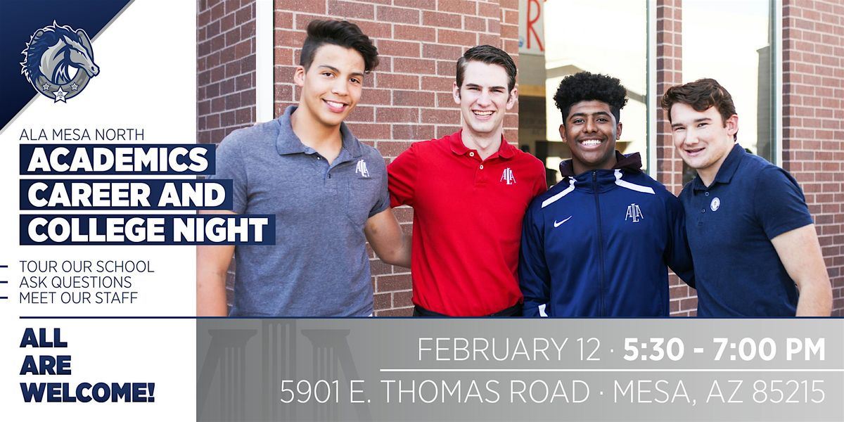 ALA Mesa North High School Academics, Career & College Night