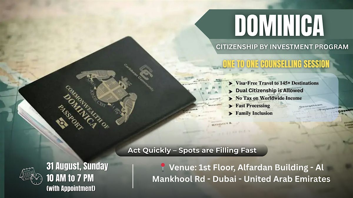 Dominica Citizenship By Investment  \u2014 Exclusive Event in Dubai