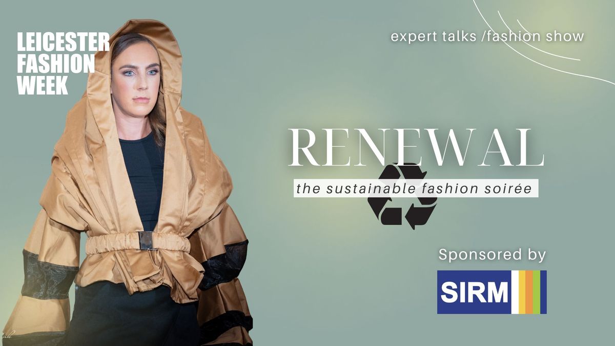 RENEWAL - the sustainable fashion soir\u00e9e