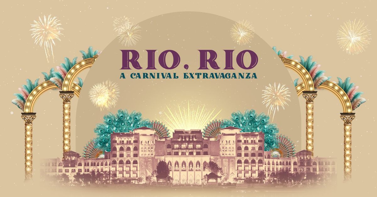 Rio, Rio - A Carnival Extravaganza