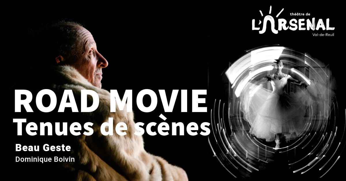 Road Movie (tenues de sc\u00e8nes) \/ Beau Geste