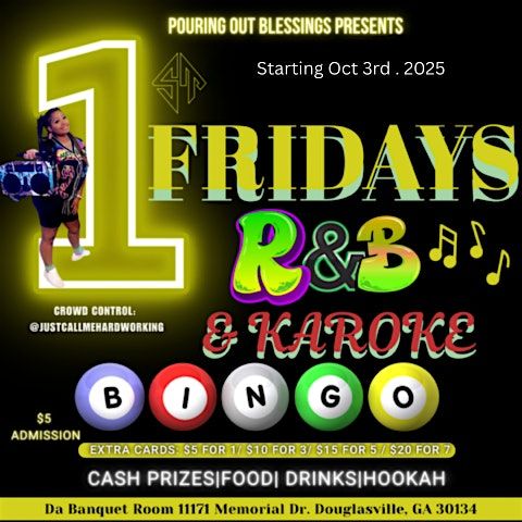 1st Fridays R&B  Karoake & BINGO
