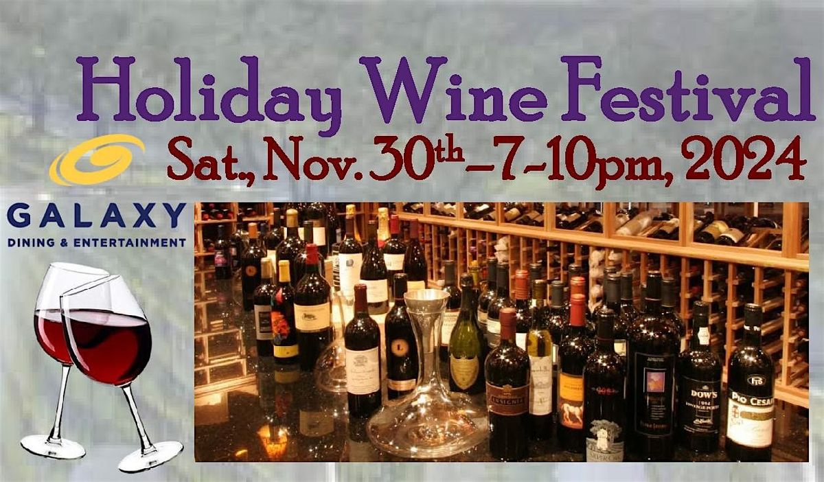 Galaxy Holiday Wine Festival