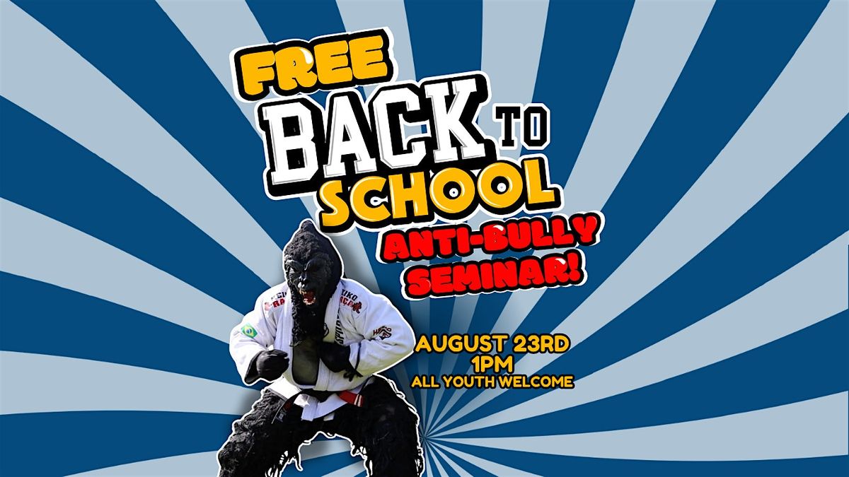 *FREE* Anti Bully Seminar