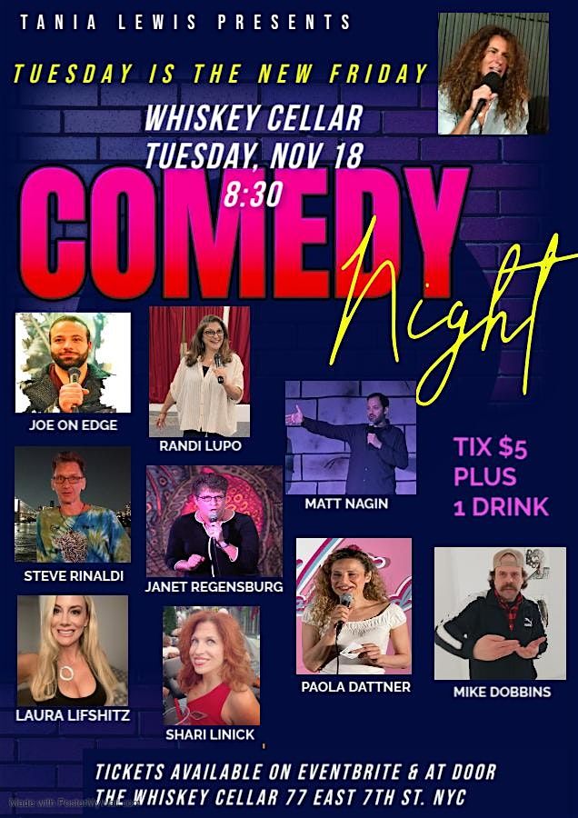 Tuesday is the new Friday: Comedy Night