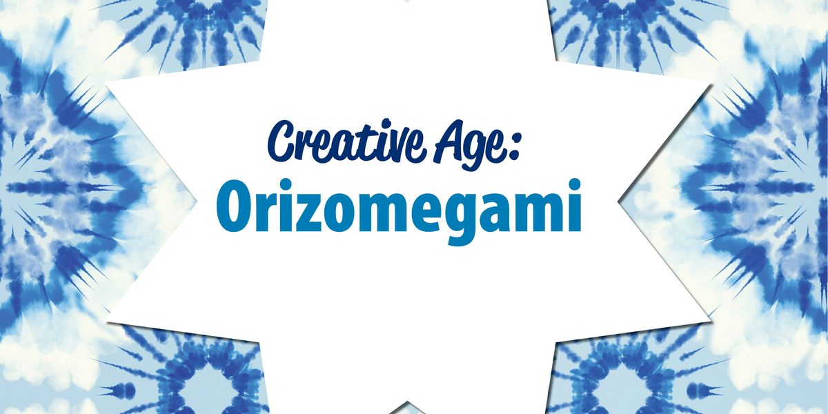 Creative Age: Orizomegami