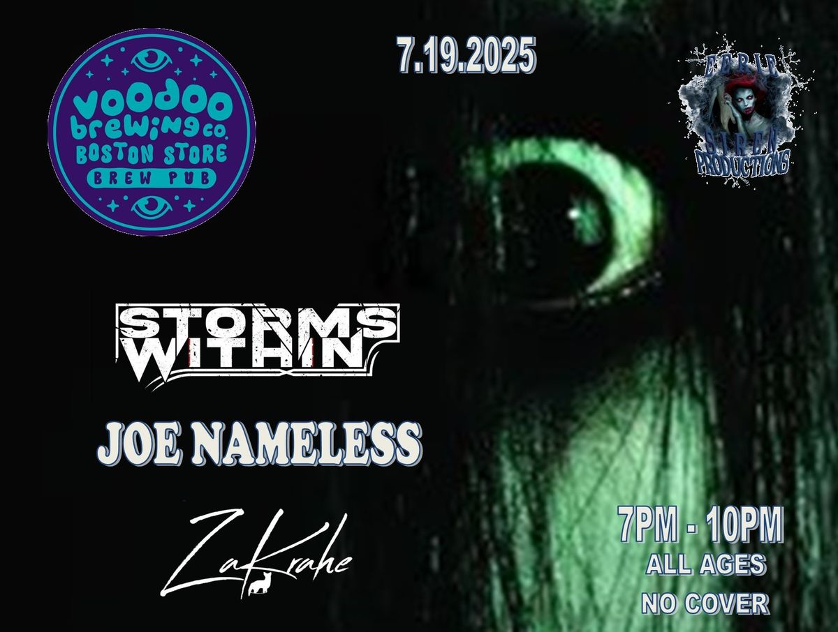 Storms Within, Joe Nameless, ZaKrahe