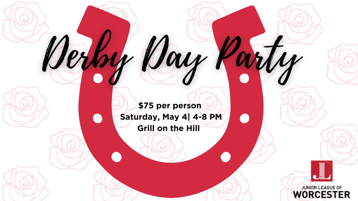 Junior League of Worcester's Derby Day Party & Fundraiser