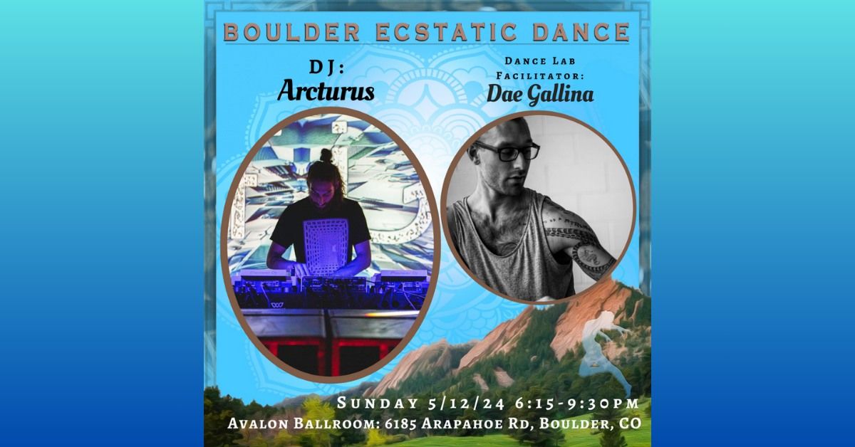 Boulder Ecstatic Dance (BED) - Arcturus 5\/12
