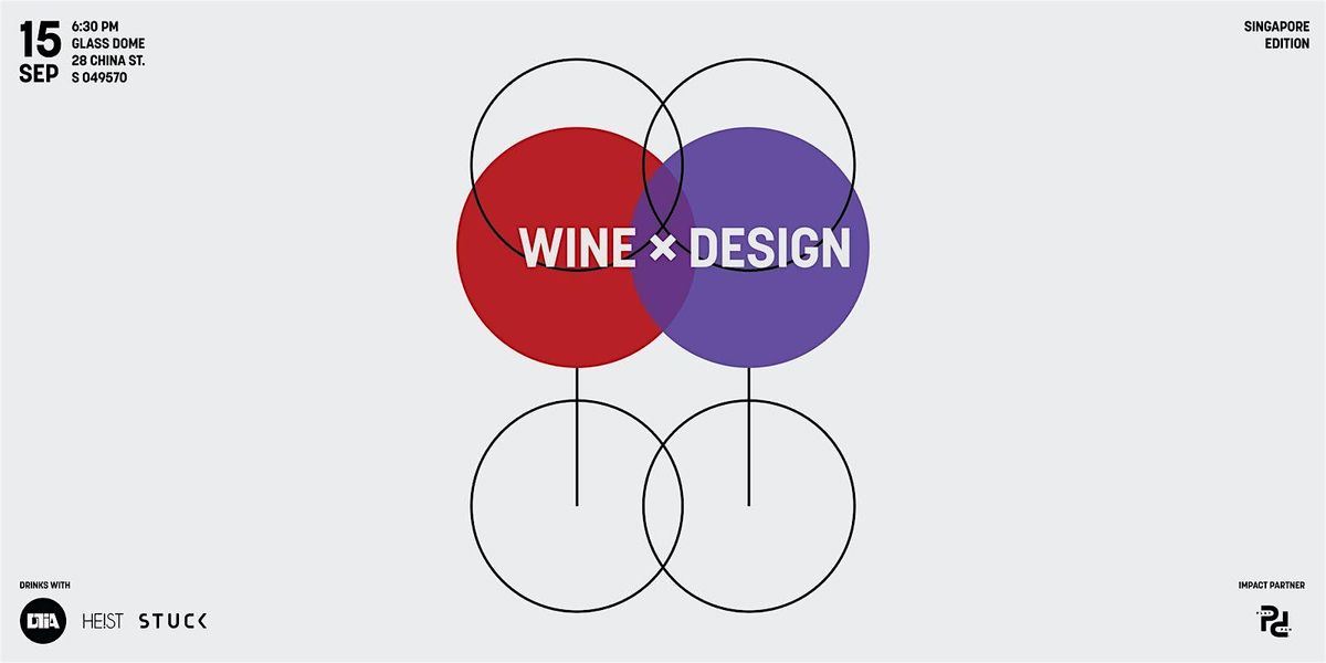 Wine x Design: Drinks with DTIA x HEIST x STUCK
