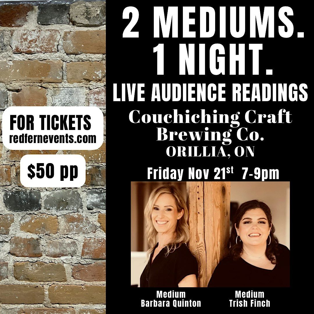 2 Mediums. 1 Night. Live Audience Mediumship Readings