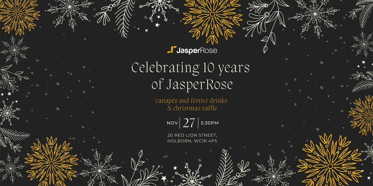 Celebrating 10 Years of JasperRose | Christmas Get Together