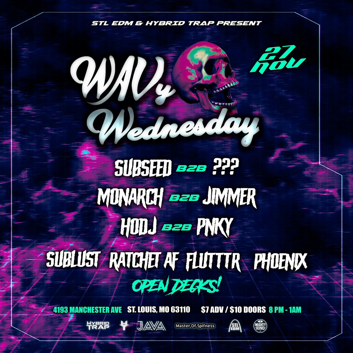 WAVy Wednesday: Subseed b2b ???, Monarch b2b Jimmer, Sublust, HODJ @ JAVA