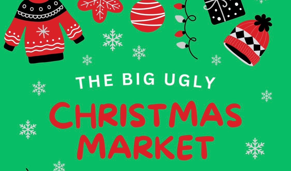 The Big Ugly Christmas Market