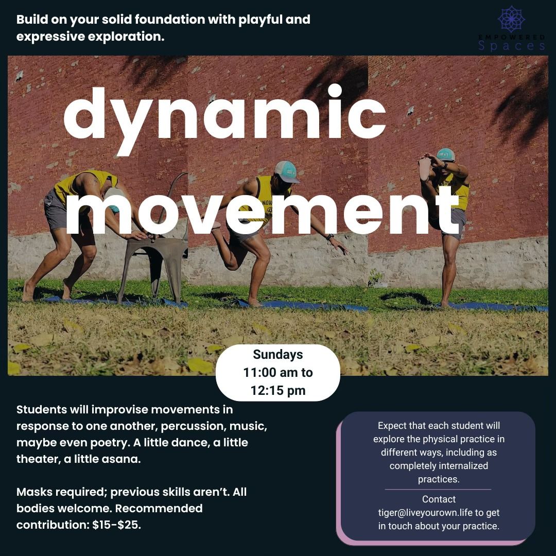 Dynamic Movement