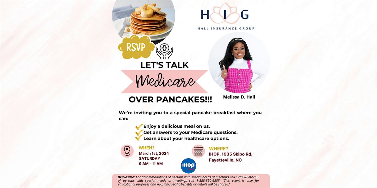 LET'S TALK MEDICARE OVER PANCAKES!!!