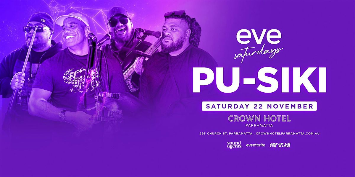Eve Saturdays pres. PU-SIKI