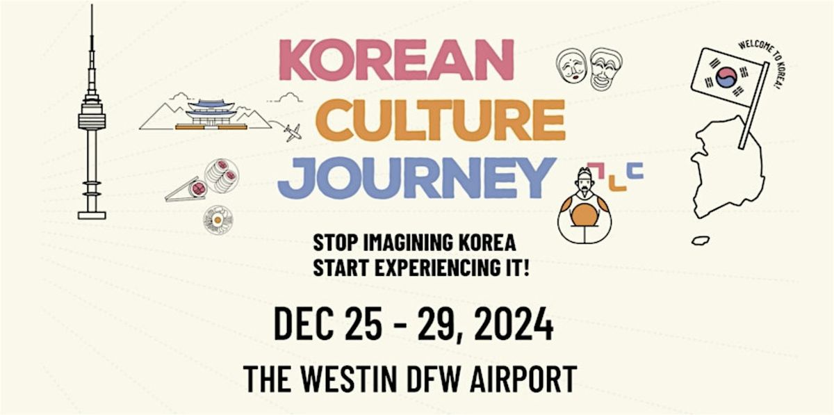 Korean Culture Journey in Dallas