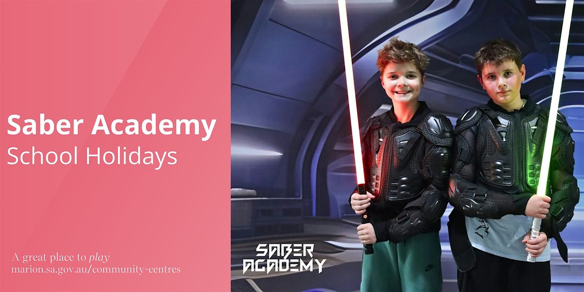 Come and Try Saber Academy | School Holidays